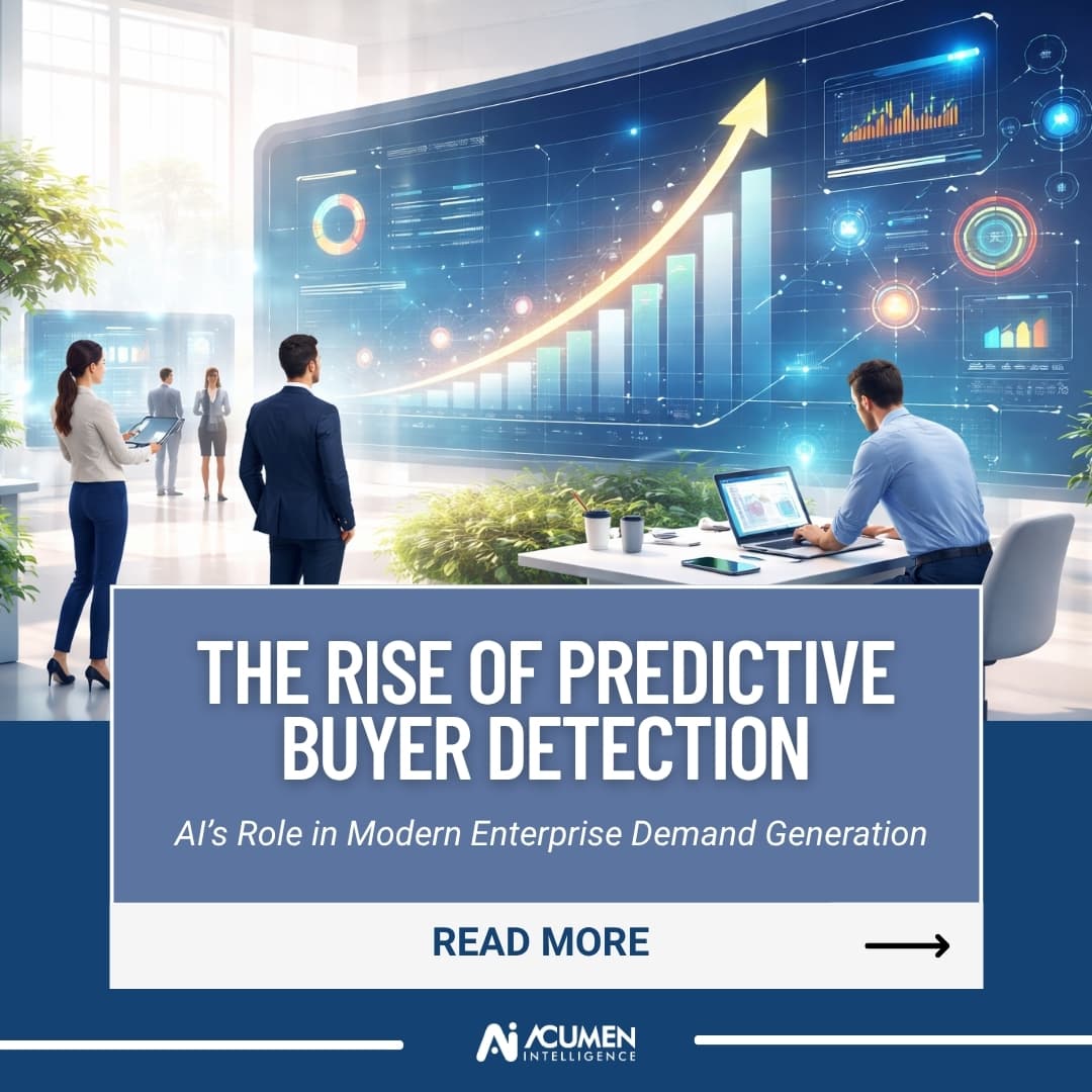 The Rise of Predictive Buyer Detection: AI’s Role in Modern Enterprise Demand Generation