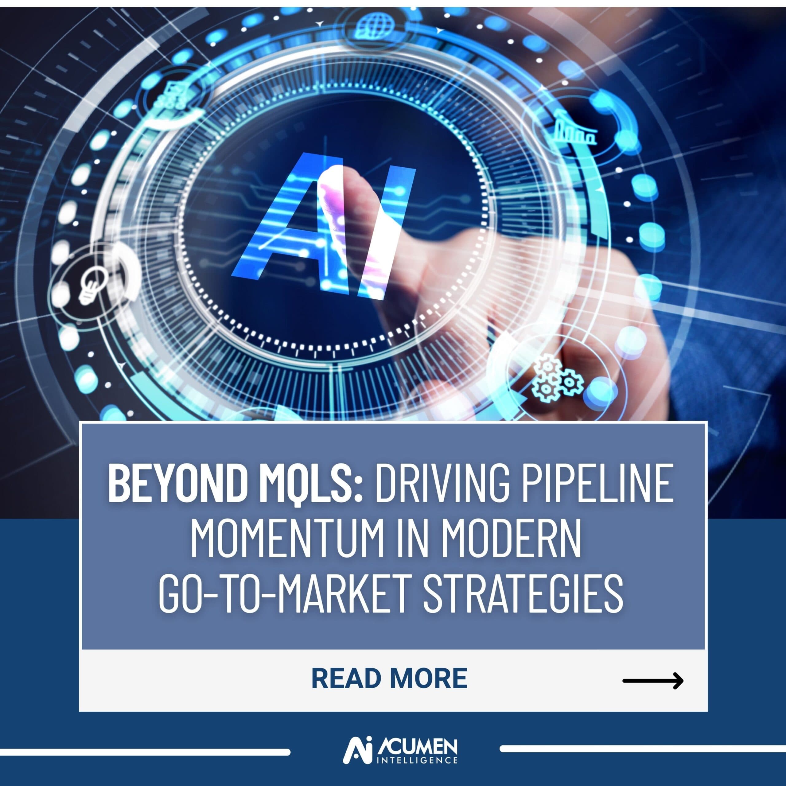 Beyond MQLs: Driving Pipeline Momentum in Modern Go-To-Market Strategies